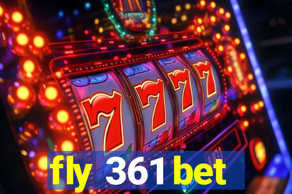 fly 361 bet